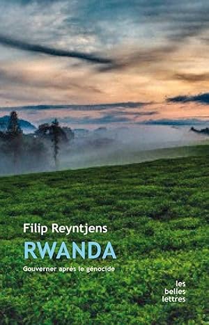 Rwanda. Gouverner après le génocide