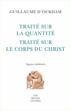 Traité sur la quantité. Traité sur le corps du Christ