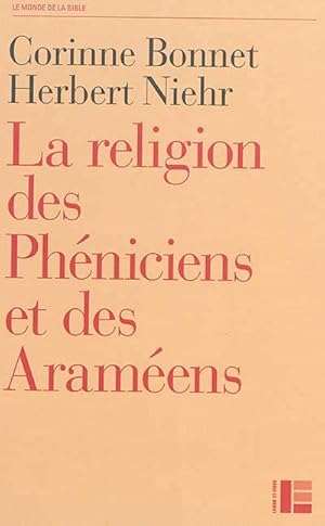 La religion des Phéniciens et des Araméens