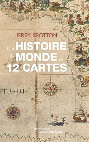 Une histoire du monde en 12 cartes