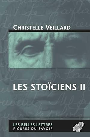 Les Stoiciens II. Le stoïcisme intermédiaire (Diogène de Babylonie, Panétius de Rhodes, Posidoniu...