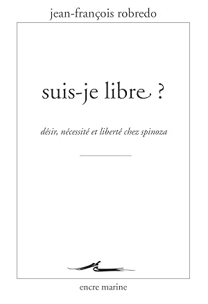 Suis-je libre ?