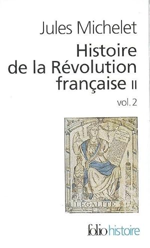 Histoire de la Révolution française Tome 2, Volume 2