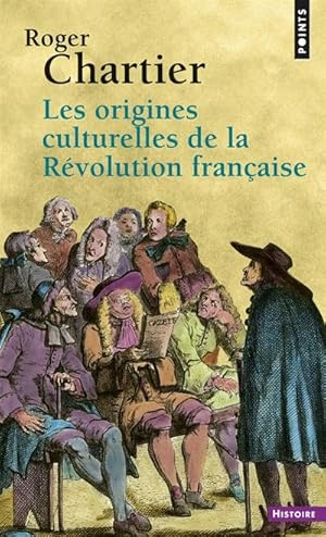 LES ORIGINES CULTURELLES DE LA REVOLUTION FRANCAISE