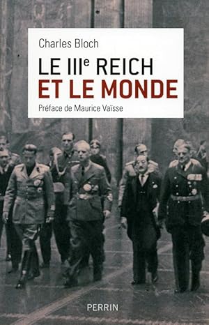 Le IIIe Reich et le Monde.