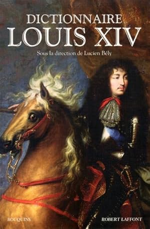 Dictionnaire Louis XIV