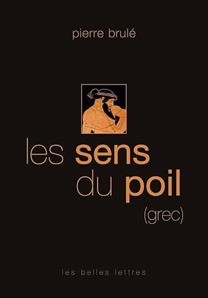 Les sens du poil (grec).