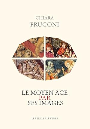 Le Moyen Âge par ses images.