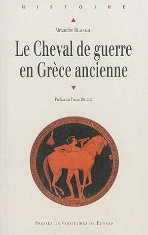 Le cheval de guerre en Grèce ancienne.