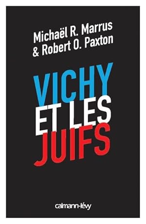 Vichy et les juifs.