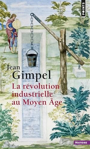 La révolution industrielle au Moyen-Age