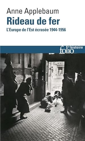 Rideau de fer. l'Europe écrasée. 1944-1946.