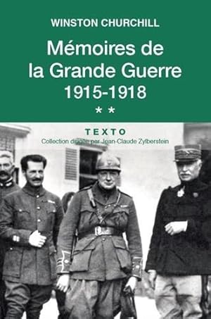 Mémoires de la Grande Guerre volume 2. 1915-1918. Tome 2