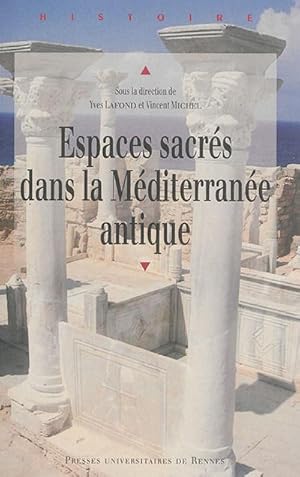 Espaces sacrés dans la Méditerranée antique