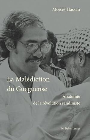 La malédiction du Güegüense. Anatomie de la révolution sandiniste.