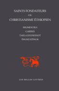 Saints-fondateurs du christianisme éthiopien. FRUMENTIUS, GARIMA TAKLA-HAYMANOT, EWOSTATEWOS