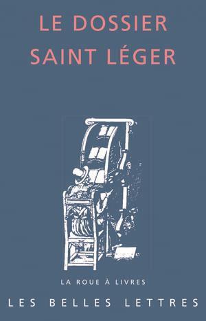 Le dossier Saint-Léger