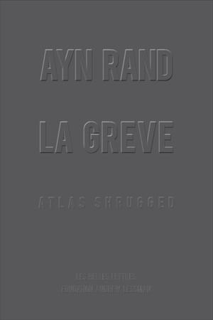 La grève. Atlas shrugged