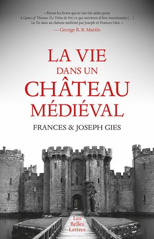 La Vie dans un château médiéval