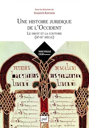 Une histoire juridique de l'Occident. Le droit et la coutume (III-IXe siècle).