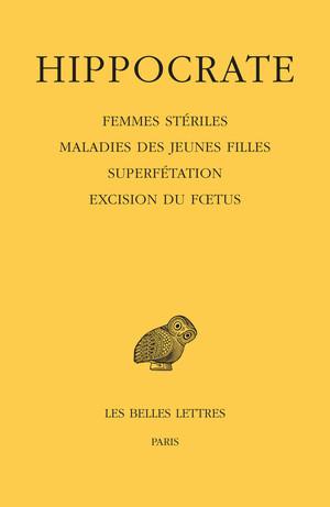 Tome XII, 4e partie : Femmes stériles - Maladies des jeunes filles - Superfétation - Excision du ...