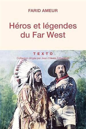 HEROS ET LEGENDES DU FAR WEST