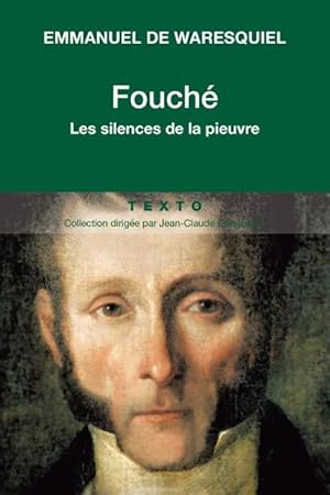 Fouché. Les silences de la pieuvre