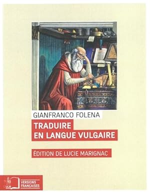 Traduire en langue vulgaire