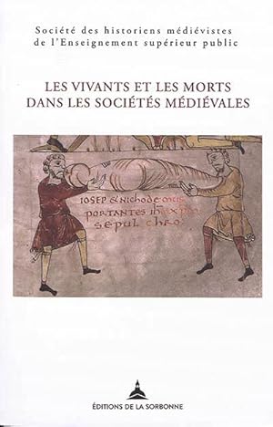 Les vivants et les morts dans les sociétés médiévales