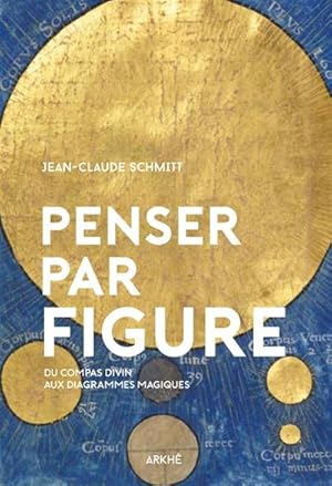 Penser par figure : Du compas divin aux diagrammes magiques