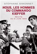 Nous les hommes de commando Kieffer. Récits du 6 juin 1944