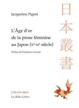 L' Âge d'or de la prose féminine au Japon (Xe-XIe siècle)