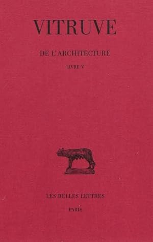 De l'architecture. Livre V