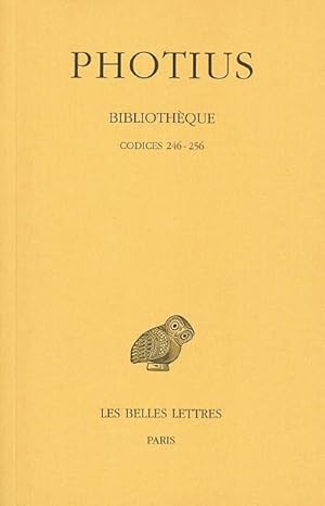 Bibliothèque Tome VII : Codices 246-256.