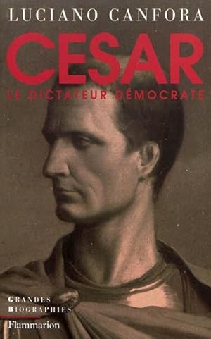 JULES CESAR, le dictateur démocrate