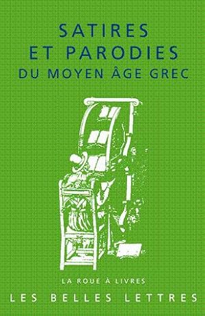 Satires et parodies du Moyen Âge grec