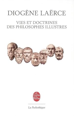 VIES ET DOCTRINES DES PHILOSOPHES ILLUSTRES