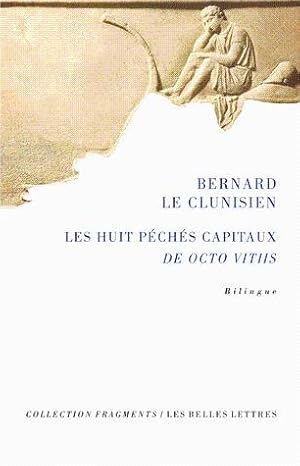 Les Huit Péchés Capitaux. De Octo Vitiis