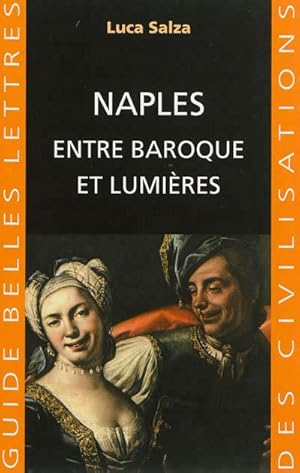 Naples : entre baroque et Lumières