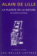 La plainte de la nature. De planctu naturae.