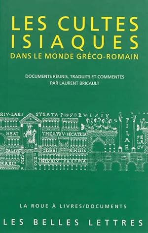 Les cultes isiaques dans le monde gréco-romain.