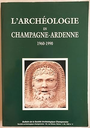 L'Archéologie en Champagne-Ardenne 1960-1990 (Bull. Soc. Arch. Champ., 85, 1992/4).