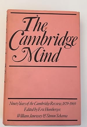 The Cambridge Mind: Ninety Years of the Cambridge Review 1879-1969.