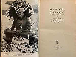 The trumpet shall sound. A study of "Cargo" Cults in Melanesia.