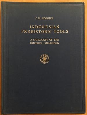 Indonesian Prehistoric Tools. A catalogue of the Houbolt collection. Volume II