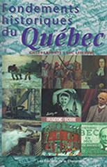 9782893102252 - Laporte, Gilles; Lefebvre, Luc: Fondements historiques du Québec - Livre