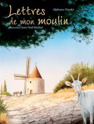Lettres de mon moulin (illustré) (French Edition)