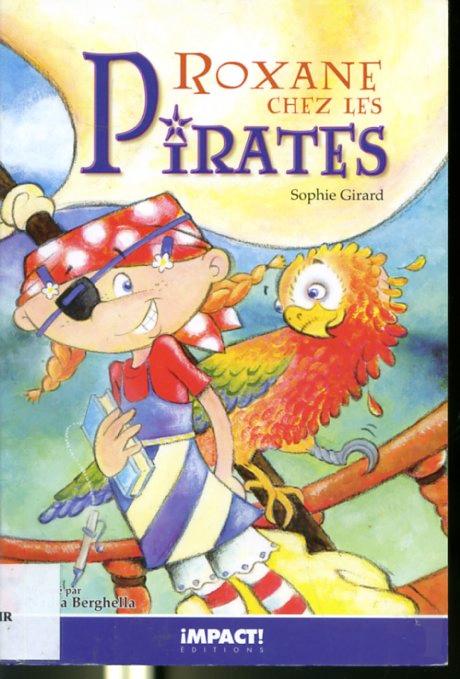 Roxane chez les Pirates - Sophie Girard