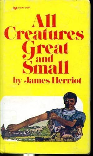 an analysis of all creatures great and small by james herriot Title: all creatures great and small by james herriot, author: st martin's press, name: all creatures great and small by james herriot, length: 21 pages, page: 1, published: 2014-04-16 for over forty years, readers have been thrilled by james herriot's deep love of life, extraordinary storytelling, and marvelous tales with over 80 million copies sold. an analysis of all creatures great and small by james herriot Title: all creatures great and small by james herriot, author: st martin's press, name: all creatures great and small by james herriot, length: 21 pages, page: 1, published: 2014-04-16 for over forty years, readers have been thrilled by james herriot's deep love of life, extraordinary storytelling, and marvelous tales with over 80 million copies sold.
