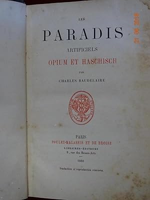 Les Paradis Artificiels, Opium et Haschisch.